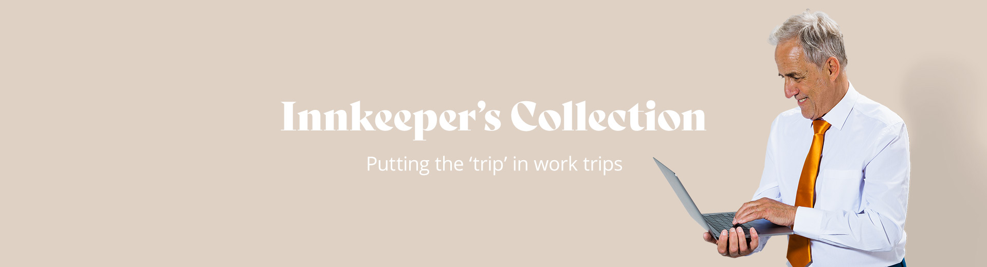 Innkeeper’s Collection: Putting the ‘trip’ in Work Trips.